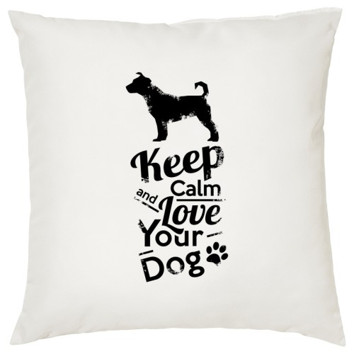 Poszewka na poduszkę Keep Calm and love your Dog