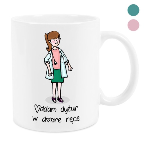 Kubek dla pielęgniarki Oddam dyżur w dobre ręce 330 ml