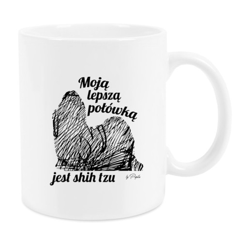 Kubek z psem Shih Tzu z nadrukiem Moją lepszą połówką jest…